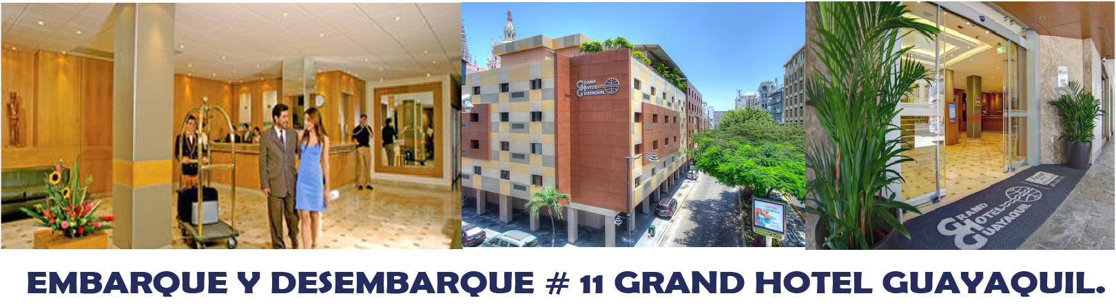 Grand Hotel Guayaquil # 11